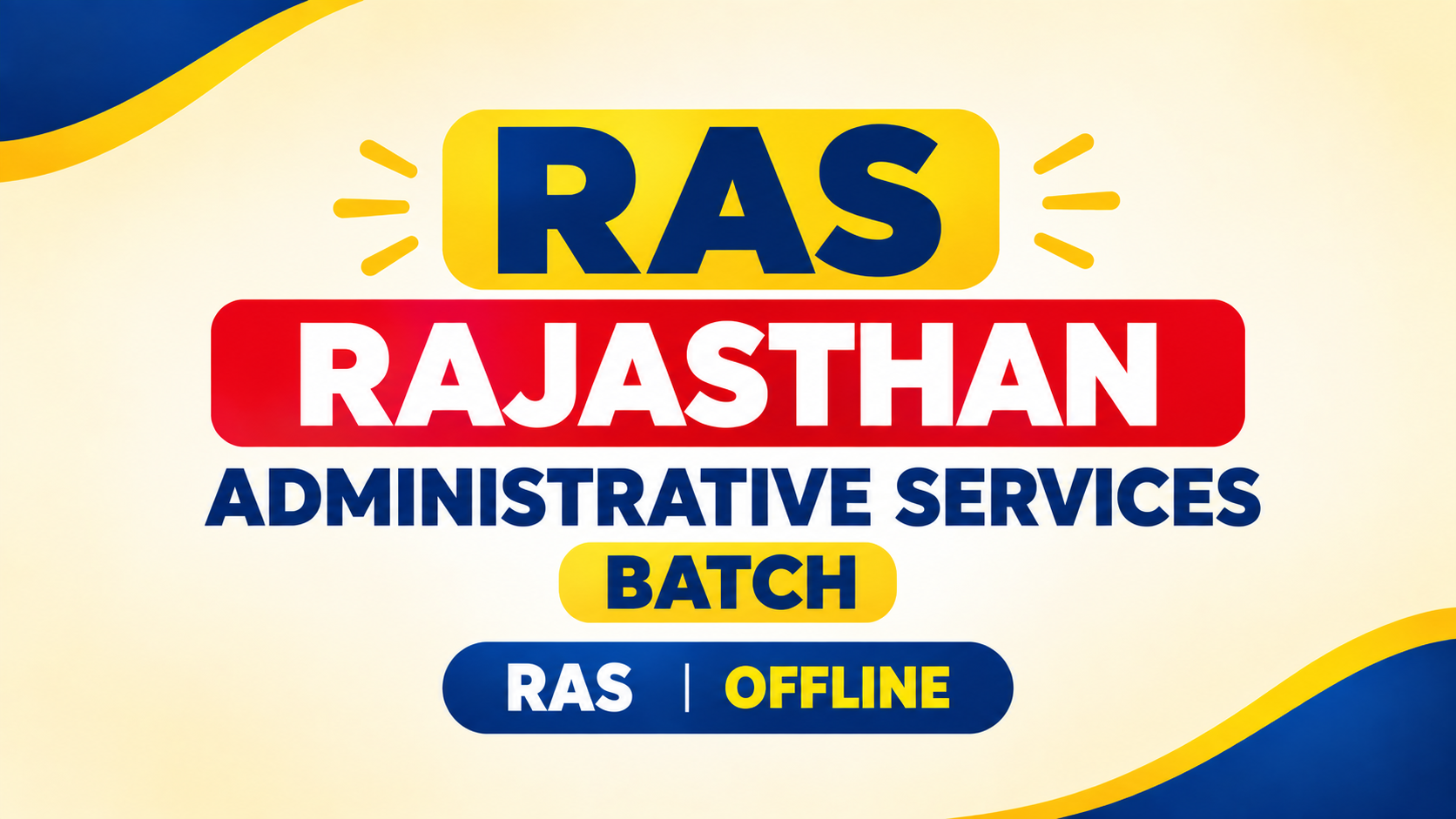 RAS Rajasthan Administrative Services Batch